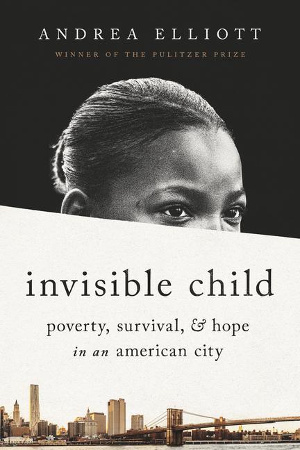 Kniha Invisible Child Andrea Elliott