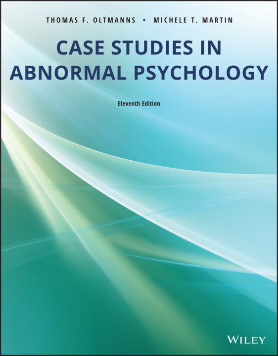 Kniha Case Studies in Abnormal Psychology 11th Edition Thomas F. Oltmanns