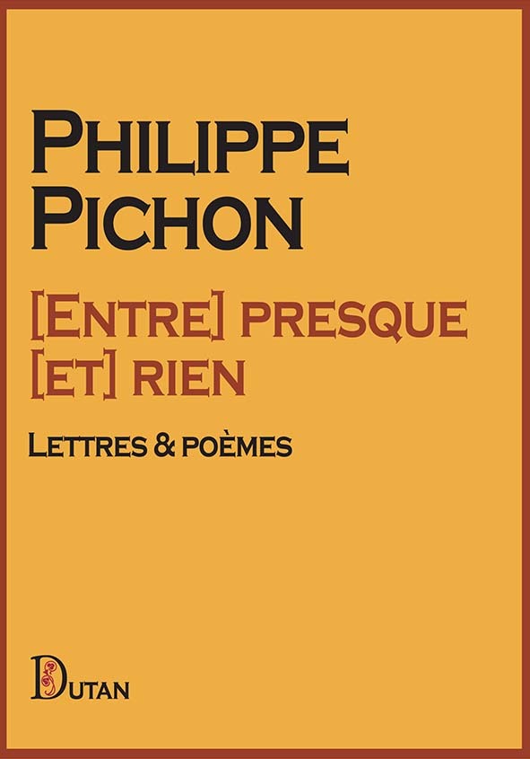 Carte [Entre] presque [et] rien Pichon