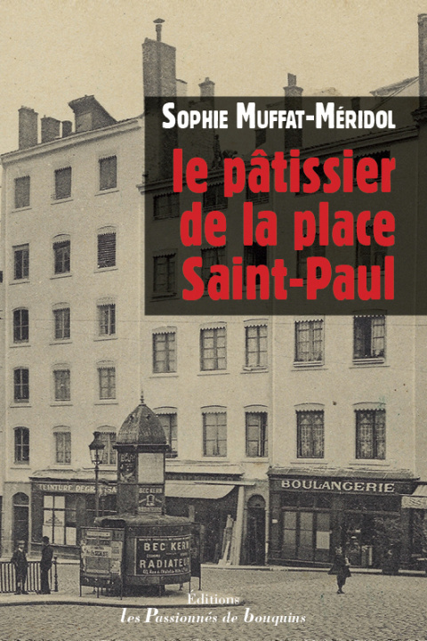 Knjiga Le Pâtissier de la place Saint-Paul Muffat-Meridol