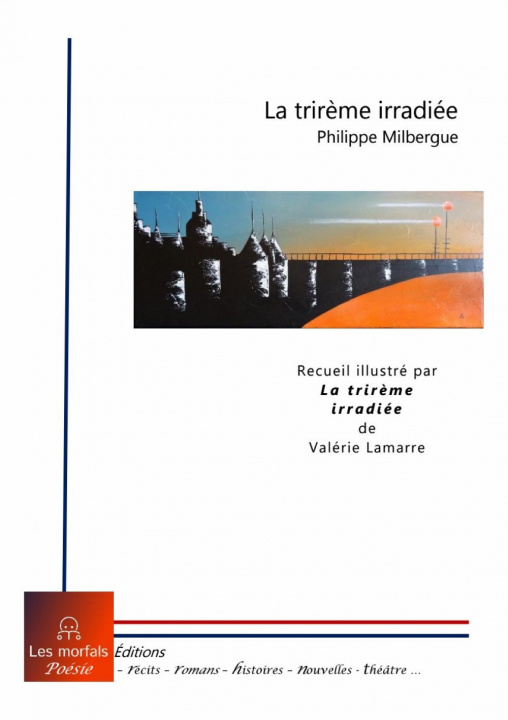 Knjiga La trirème irradiée MILBERGUE