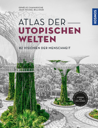 Книга Atlas der utopischen Welten Jean-Michel Billioud