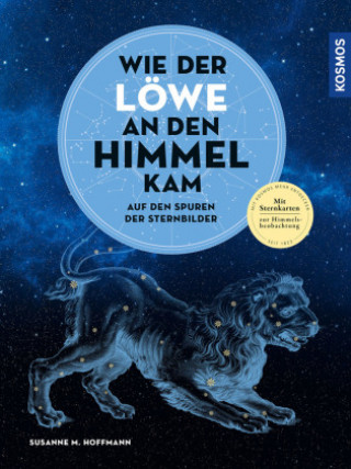 Kniha Wie der Löwe an den Himmel kam 