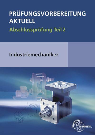 Книга Prüfungsvorbereitung aktuell - Industriemechaniker/-in Christina Murphy