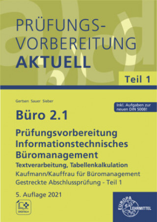 Könyv Büro 2.1 - Prüfungsvorbereitung aktuell Kaufmann/Kauffrau für Büromanagement Gisbert Sauer
