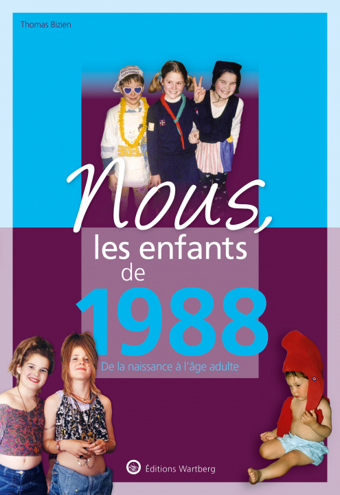 Книга Nous, les enfants de 1988 Bizien