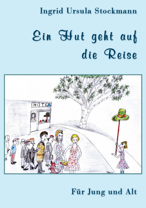 Knjiga Ein Hut geht auf die Reise 