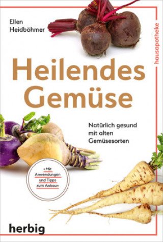 Knjiga Heilendes Gemüse Ellen Heidböhmer