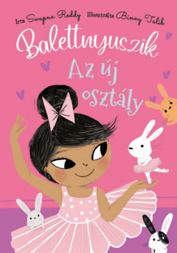 Knjiga Balettnyuszik - Az új osztály Swapna Reddy