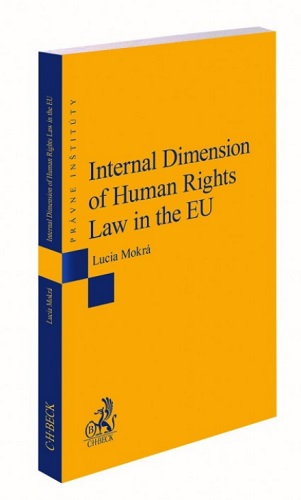 Livre Internal Dimension of Human Rights Law in the EU Lucia Mokrá