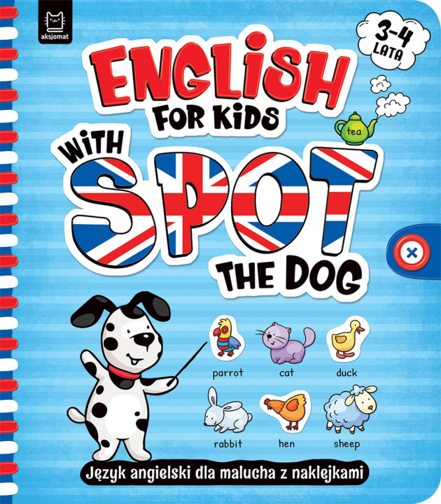 Könyv English for Kids with Spot the Dog. Język angielski dla malucha z naklejkami. 3–4 lata Katarzyna Łanocha