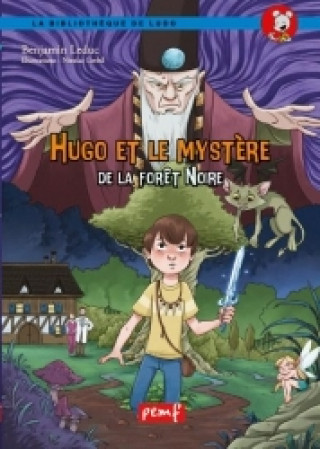 Knjiga HUGO ET LE MYSTÈRE DE LA FORET NOIRE LEDUC