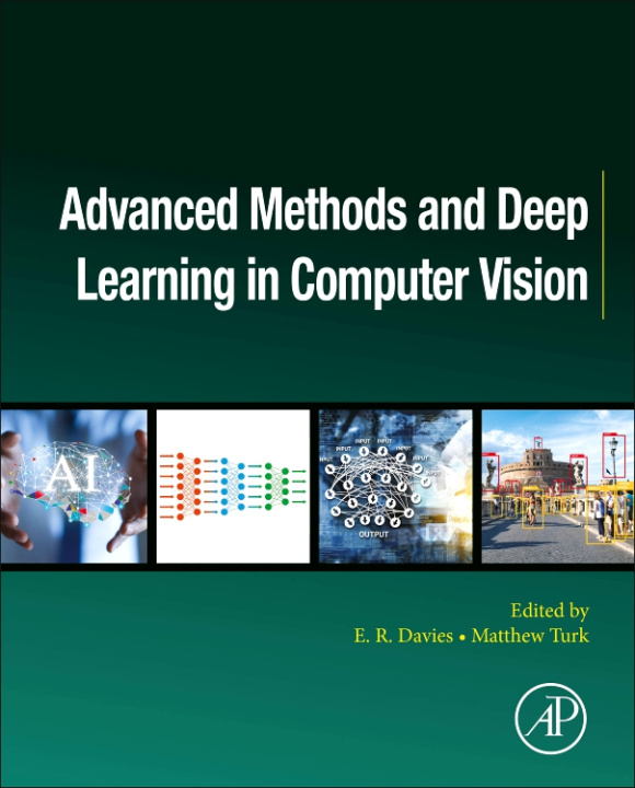 Book Advanced Methods and Deep Learning in Computer Vision E. R. Davies