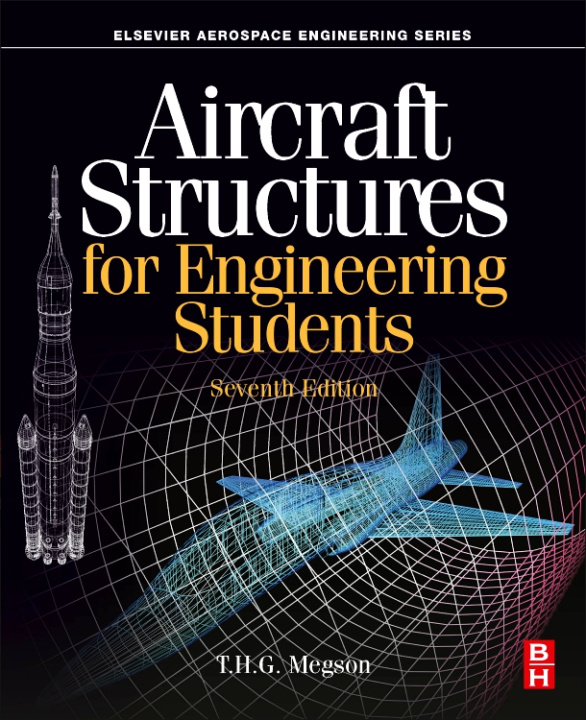 Książka Aircraft Structures for Engineering Students T.H.G. Megson