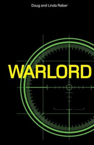 Книга Warlord Doug and Linda Raber