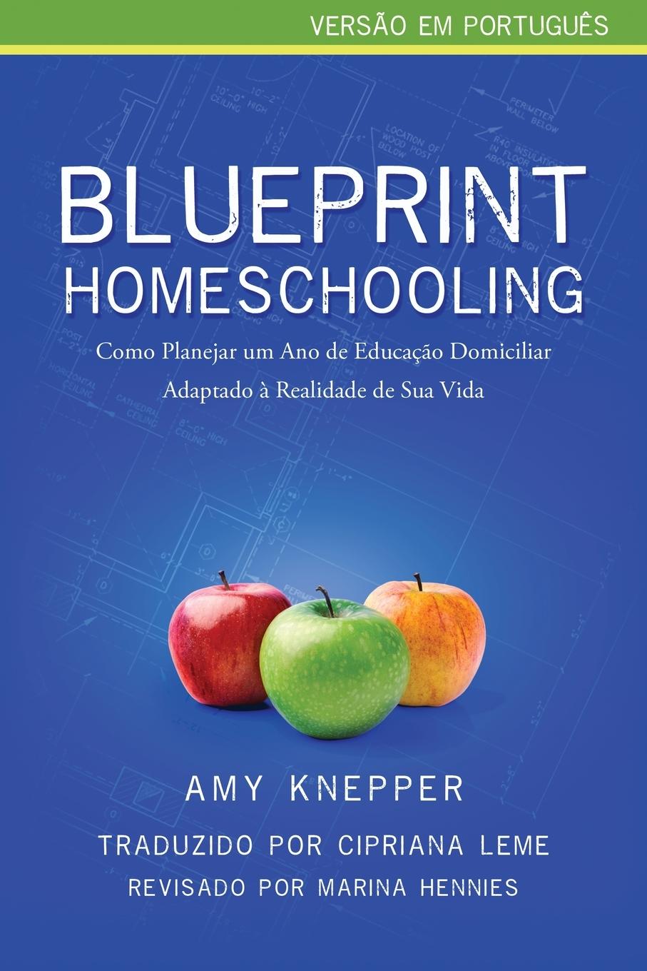 Kniha Blueprint Homeschooling Cipriana Leme
