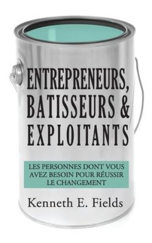 Knjiga Entrepreneurs, Batisseurs, et Exploitants 