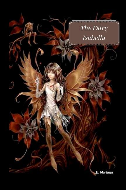 Knjiga Fairy Isabella Encarni Martínez Espinosa