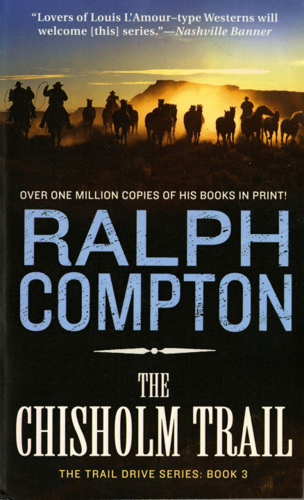 Knjiga Chisholm Trail Ralph Compton
