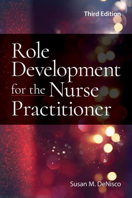 Kniha Role Development for the Nurse Practitioner 