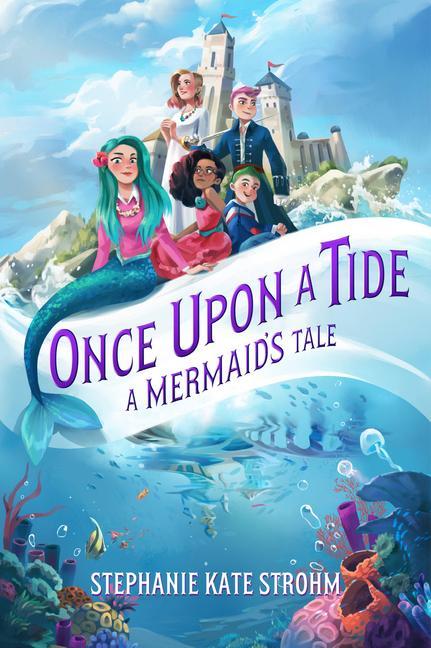 Livre Once Upon a Tide: A Mermaid's Tale: A Mermaid's Tale 