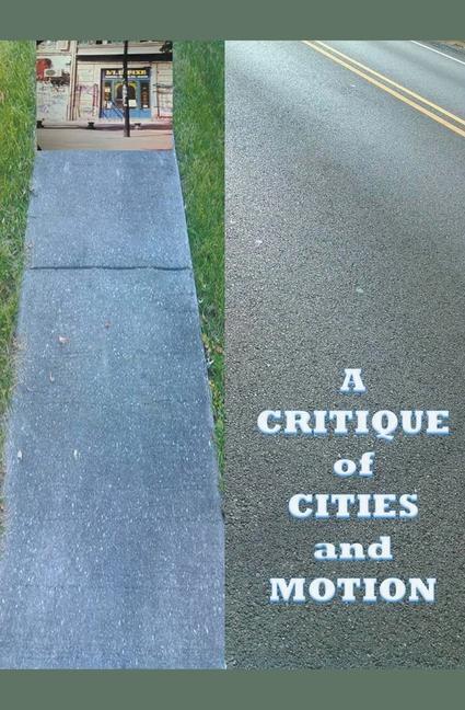 Knjiga Critique of Cities and Motion James Greene
