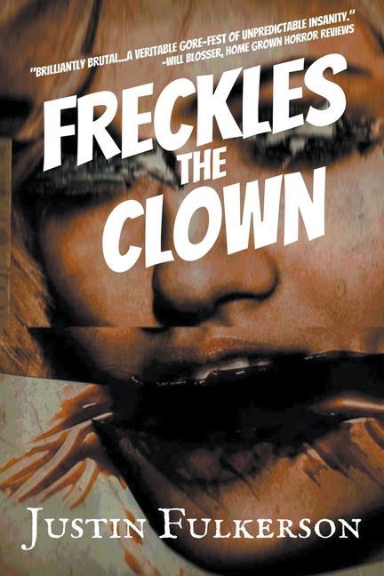 Knjiga Freckles the Clown Justin Fulkerson