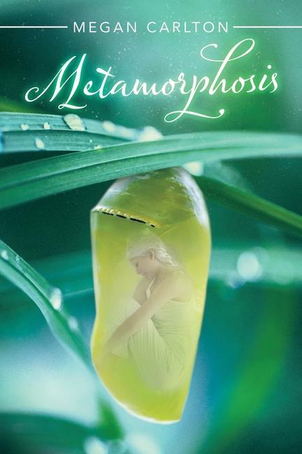 Libro Metamorphosis Megan Carlton