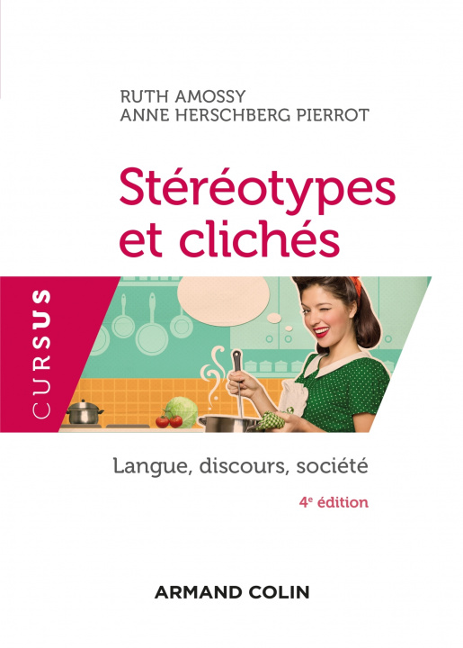 Kniha Stéréotypes et clichés - 4e éd. - Langue, discours, société Ruth Amossy