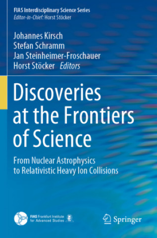 Kniha Discoveries at the Frontiers of Science Horst Stöcker