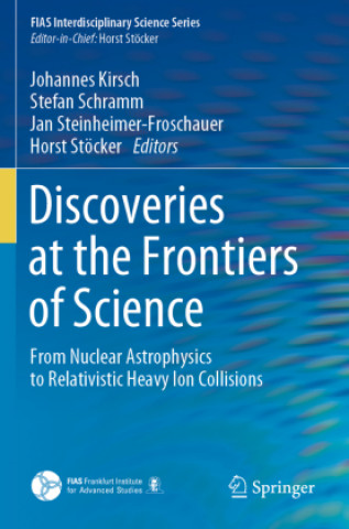 Knjiga Discoveries at the Frontiers of Science Horst Stöcker