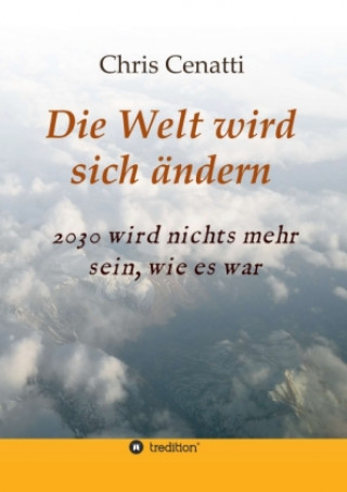 Book Die Welt wird sich ändern Chris Cenatti