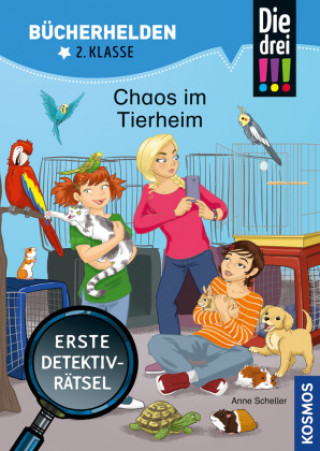 Książka Die drei !!!, Bücherhelden 2. Klasse, Chaos im Tierheim Isabelle Metzen