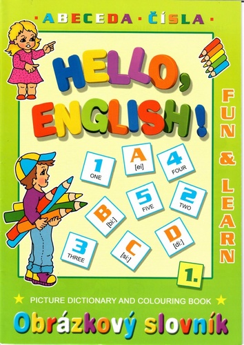 Книга Hello, English! – Abeceda, čísla 