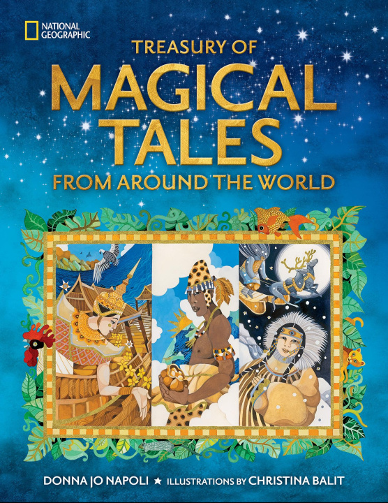 Knjiga Treasury of Magical Tales From Around the World Donna Jo Napoli