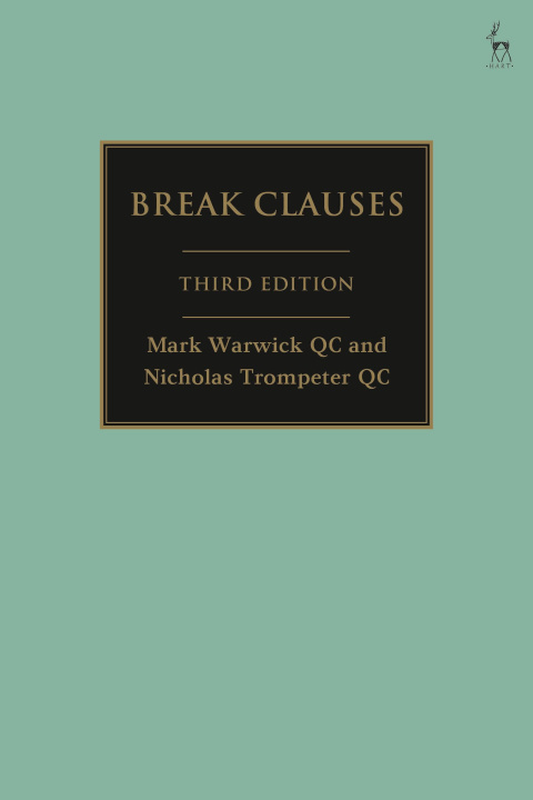 Knjiga Break Clauses Nicholas Trompeter Qc