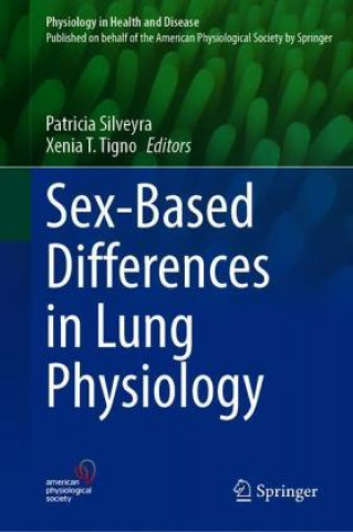 Knjiga Sex-Based Differences in Lung Physiology Patricia Silveyra