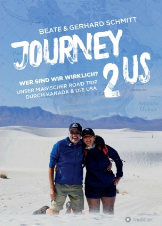 Knjiga Journey2US Beate &. Gerhard Schmitt