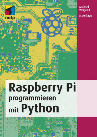 Книга Raspberry Pi programmieren mit Python 