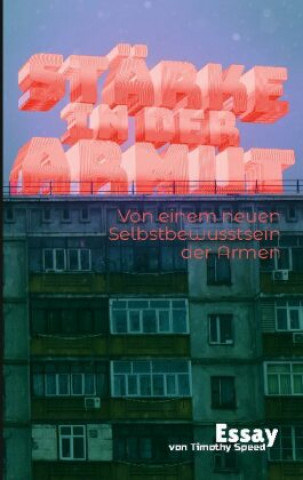 Boek Starke in der Armut Timothy Speed