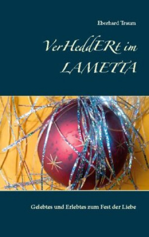 Knjiga VerHeddERt im LAMETTA Eberhard Traum