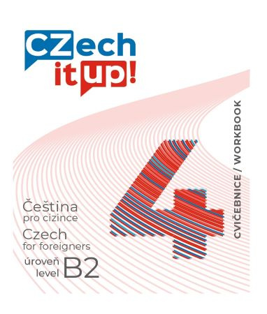 Book Czech it UP! 4 (úroveň B2, cvičebnice) Darina Hradilová