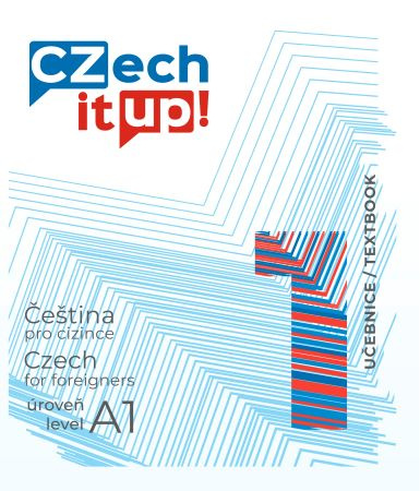 Книга Czech it UP! 1 (úroveň A1, učebnice) Tereza Švarcová
