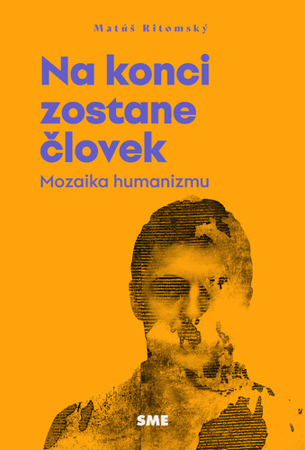 Livre Na konci zostane človek Matúš Ritomský