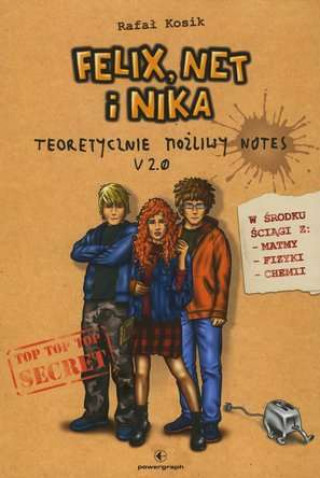 Könyv Felix, Net i Nika. Teoretycznie Możliwy Notes V 2.0 Rafał Kosik