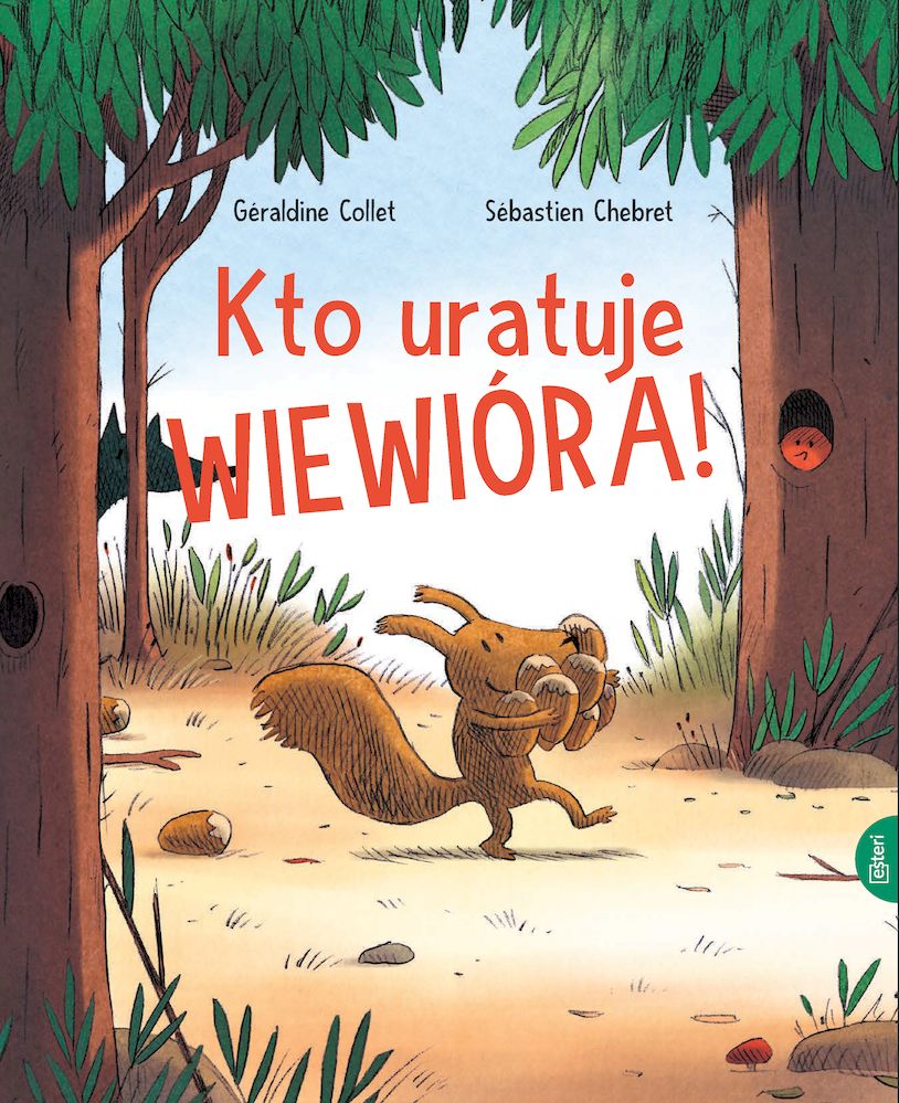 Kniha Kto uratuje wiewióra! Geraldine Collet