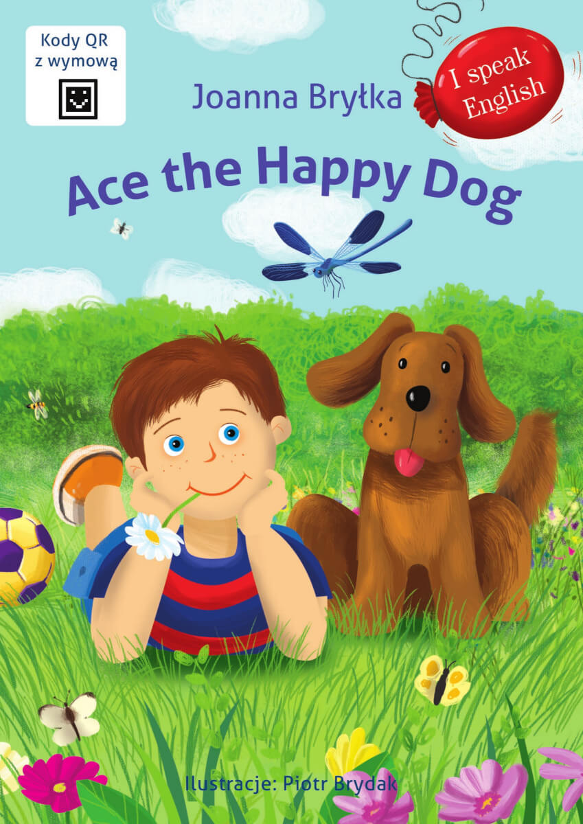 Book Ace the Happy Dog. I speak English Joanna Bryłka