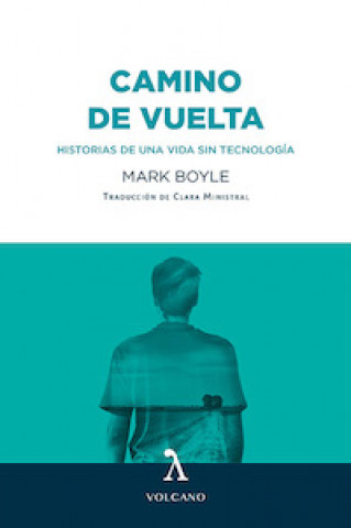 Kniha CAMINO DE VUELTA MARK BOYLE