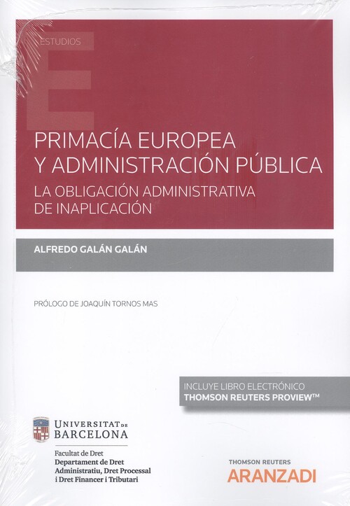 Könyv PRIMACIA EUROPEA Y ADMINISTRACION PUBLICA OBLIGACION ADMINI ALFREDO GALAN