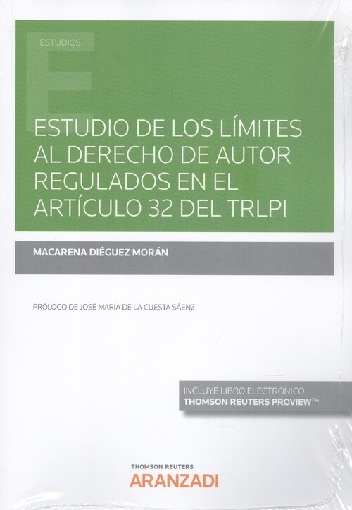Carte ESTUDIO DE LIMITES AL DERECHO DE AUTOR REGULADOS ARTICUL 32 MACARENA DIEGUEZ